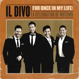 IL DIVO: FOR ONCE IN MY LIFE/CD