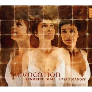 CHAUSSON. STRAUSS, DEBUSSY, ZEMLINSKY, KOECHLIN, SCHOENBERG: ÉVOCATION/CD(SUSAN MANOFF)