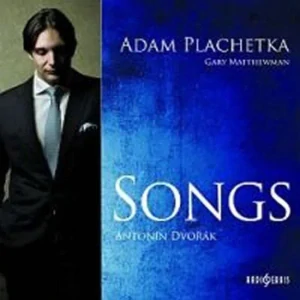 DVOŘÁK ANTONÍN: SONGS/CD(ADAM PLACHETKA)