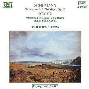 SCHUMAN, REGER: HUMORESKE, VARIATIONS AND FUGUE/CD
