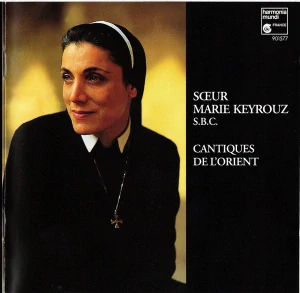 SOEUR MARIE KEYROUZ: CANTIQUES DE L´ORIENT/CD