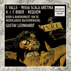 VALLS, BIBER: MISSSA SCALA ARETINA, REQUIEM DE NEDERLANDSE/CD(GUSTAV LEONHARDT)