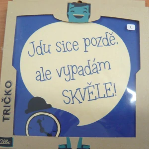 TRIČKO: JDU POZDĚ/L/PÁNSKÉ(40591)