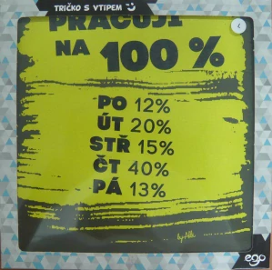TRIČKO: PRACUJI NA 100%/L/PÁNSKÉ(43202)