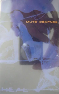 MUTE DEAFNES: HEAL/MC