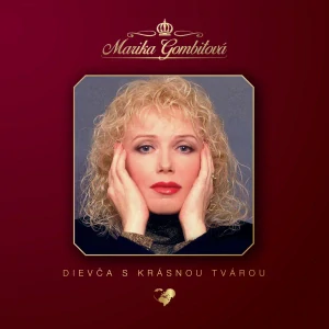 GOMBITOVÁ MARIKA: DIEVČA S KRÁSNOU TVÁROU/2LP