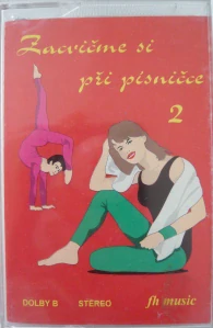 ZACVIČME SI PŘI PÍSNIČCE 2/MC