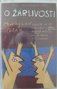 PLZÁK MIROSLAV: O ŽÁRLIVOSTI/MC
