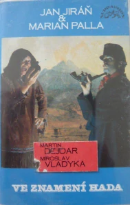 JIRÁŇ JAN, PALLA MARIAN: VE ZNAMENÍ HADA/MC