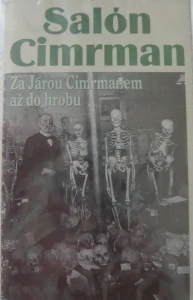 CIMRMAN JÁRA:SALÓN CIMRMANA-ZA JÁROU CIMRMANEM AŽ DO HROBU/MC