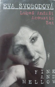 SVOBODOVÁ EVA: FINE AND MELLOW/MC