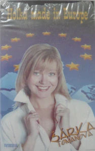 TOMANOVÁ ŠÁRKA: HOLKA MADE IN EUROPE/MC