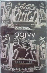 JÍŠA ROBERT: BARVY/MC