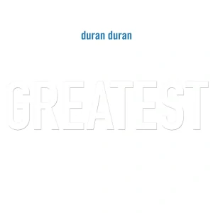 DURAN DURAN: THE GREATEST HITS/2LP(WHITE VINYL)