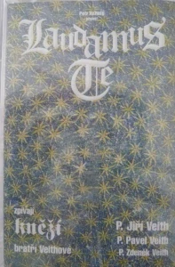 VEIT J., VEIT P., VEIT Z.: LAUDAMUS TE/MC