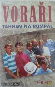 VORAŘI: TÁHNEM NA RUMPÁL/MC