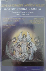 ROŽMBERSKÁ KAPELA: ČESKÉ A MORAVSKÉ VÁNOČNÍ KOLEDY/MC