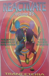 REACTIVATE VOLUME 3: TRANCETERIA/MC