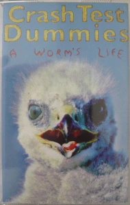 CRASH TEST DUMMIES: A WORM´S LIFE/MC