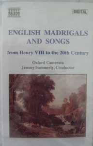 OXFORD CAMERATA: ENGLISH MADRIGALS AND SONGS/MC(JEREMY SUMMERLY)