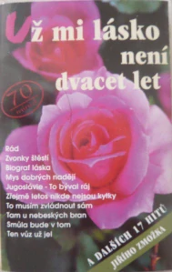 VARIOUS: UŽ MI LÁSKO NENÍ DVACET LET/MC