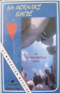 VARIOUS: NA MORAVSKÉ SVATBĚ/MC