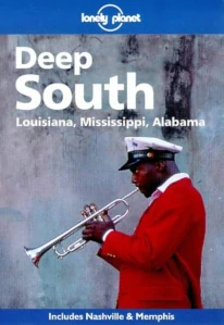 DEEP SOUTH LOUSIANA, MISSISSIPPI, ALABAMA