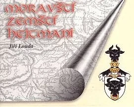 LOUDA JIŘÍ: MORAVŠTÍ ZEMŠTÍ HEJTMANI