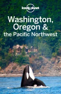 WASHINGTON, OREGON & THE PACIFIC NORTHWEST