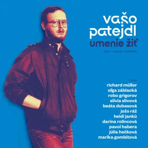 PATEJDL VAŠO: UMENIE ŽIŤ/2LP