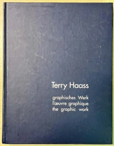 HAASS TERRY: THE GRAPHIC WORK(S VLASTNORUČNÍM PODPISEM)