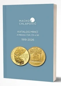MACHO & CHLAPOVIČ: KATALOG MINCÍ A MEDAILÍ ČSR, ČR A SR