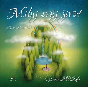 MILUJ SVŮJ ŽIVOT 2026 (ERNESTOVÁ LUCIE)