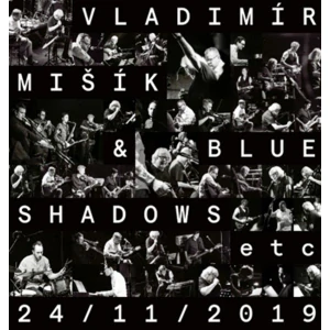 MIŠÍK VLADIMÍR, BLUE SHADOWS: 24/11/2019/LP