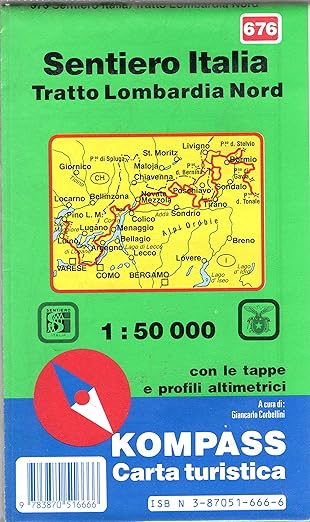 SENTIERO ITALIA TRATTO LOMBARDIE NORD/676 KOMPASS