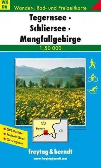 TEGERNSEE, SCHLIERSEE, MANGFALLGEBIRGE/WKD 6