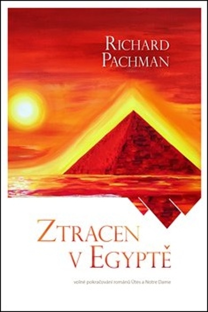 PACHMAN RICHARD: ZTRACEN V EGYPTĚ