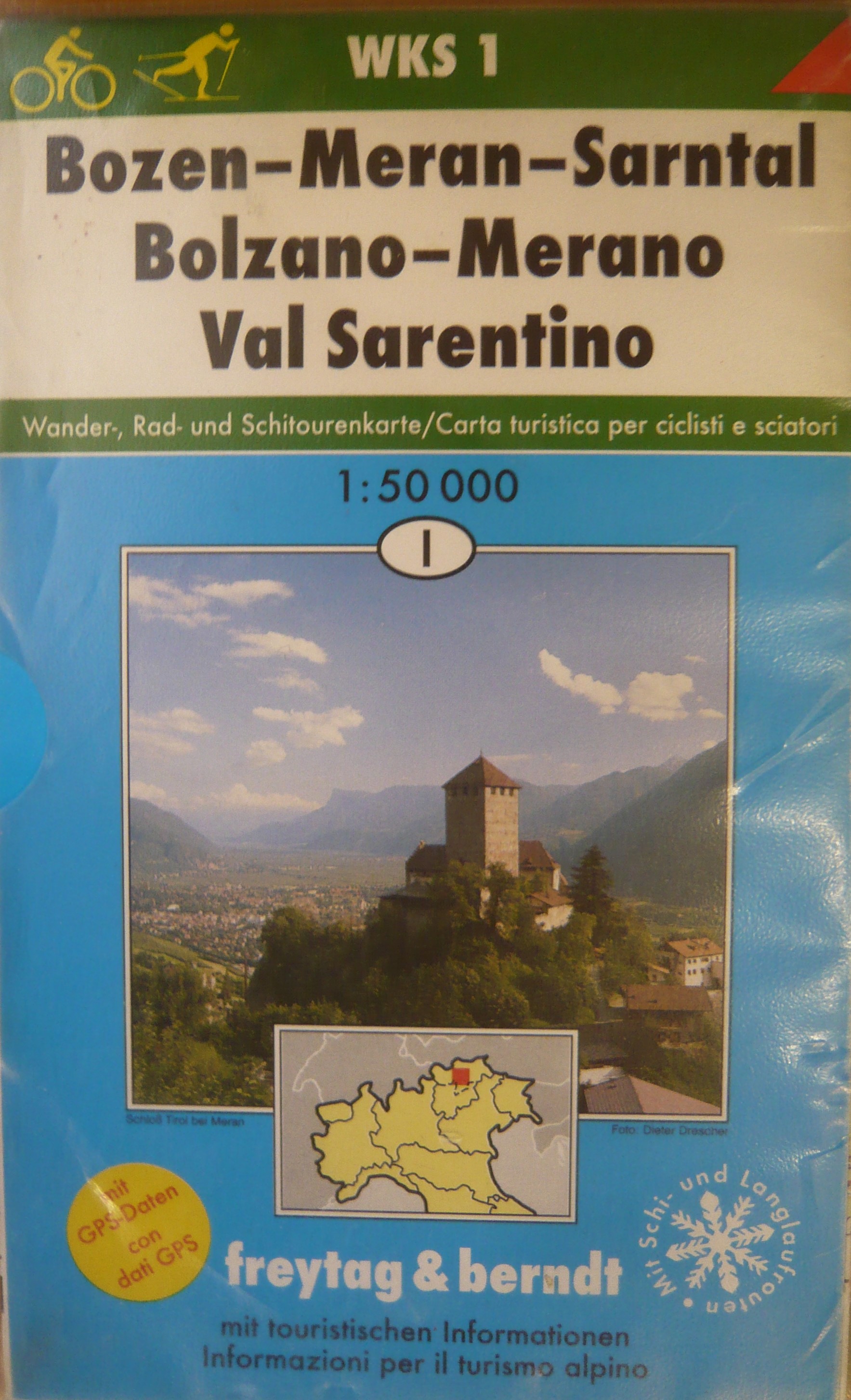BOZEN - MERAN - SARNTAL BOLZANO - MERANO VAL SARENTINO/F&B WKS 1