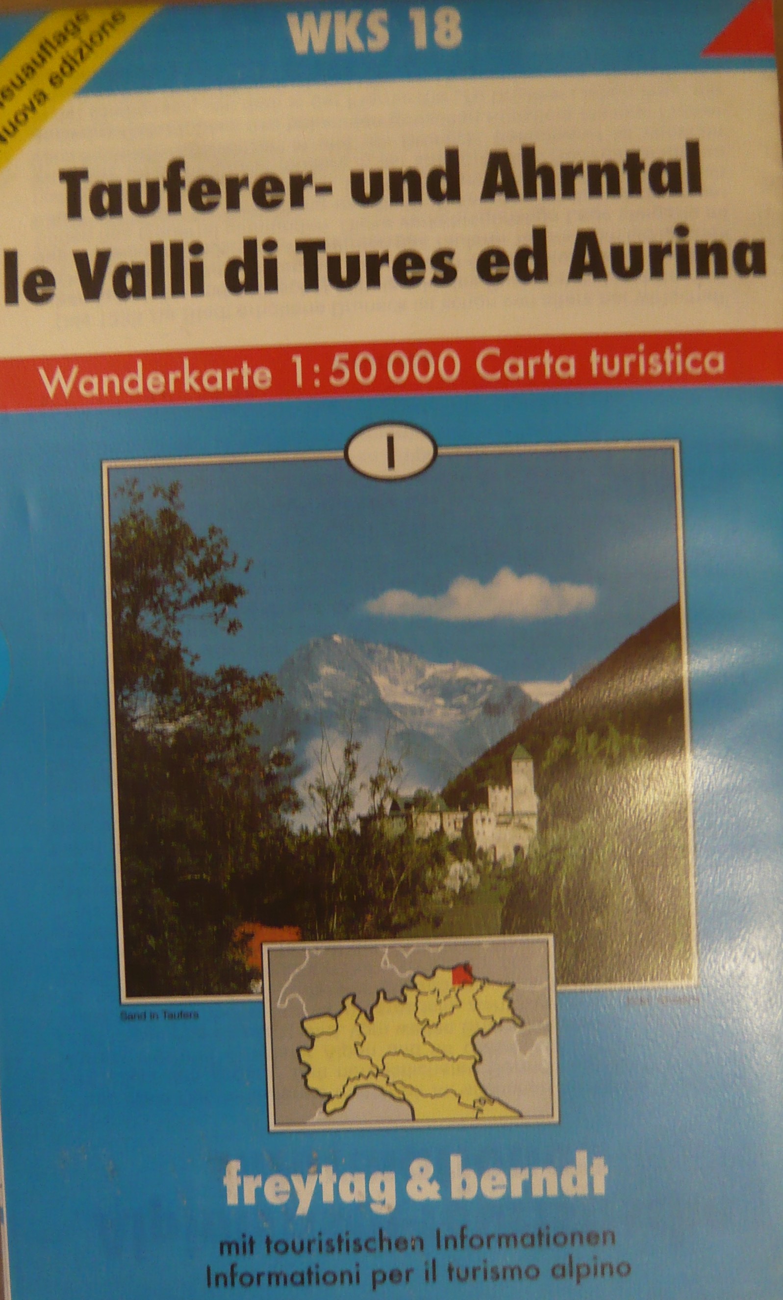 TAUFERER-UND AHRNTAL LE VALLI DI TURES ED AURINA/F&B WKS 18