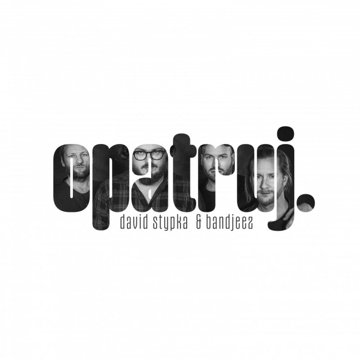 STYPKA DAVID & BANDJEEZ: OPATRUJ/LP