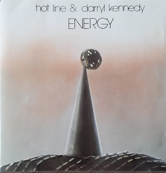 HOT LINE&DARRYL KENNEDY: ENERGY/CD