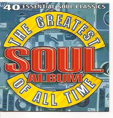 VARIOUS: GREATEST SOUL ALBUM OF ALL TIME/2CD