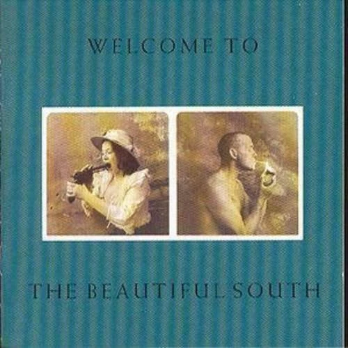 THE BEAUTIFUL SOUTH: WELCOME TO BEAUTIFUL SOUTH/2CD