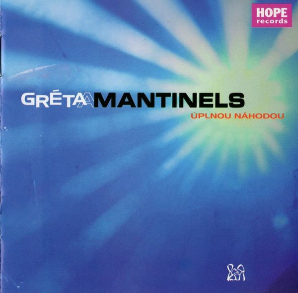 GRÉTA A MANTINELS: ÚPLNOU NÁHODOU/CD