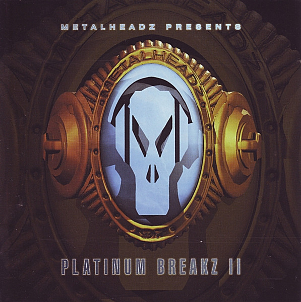 METALHEADZ: PLATINUM BREAKZ II/CD