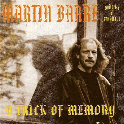 BARRE MARTIN: A TRICK OF MEMORY/CD