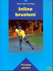 LADIG GEORG, RUGER FRANK: INLINE BRUSLENÍ