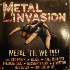 METAL INVASION: METAL ´TIL WE DIE/CD