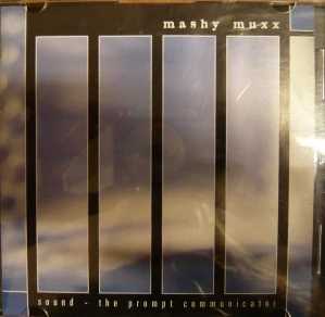 MASHY MUXX: PROMPT COMMUNICATOR/CD(BEZ BOOKLETU)
