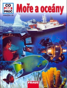 CO JAK PROČ 20 - MOŘE A OCEÁNY
